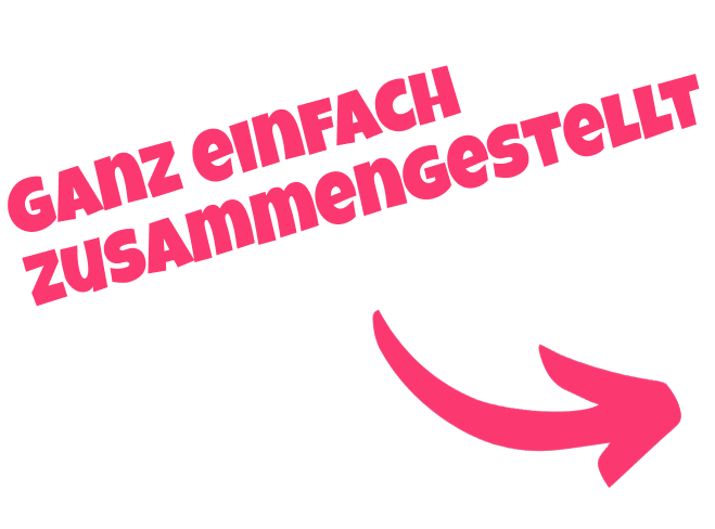 Pinker Schriftzug „Ganz einfach zusammengestellt“ mit gebogenem Pfeil nach rechts